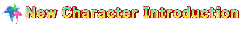 New Character Introduction