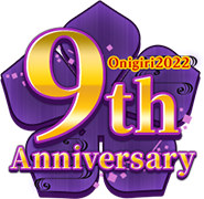 Onigiri 9th Anniversary2022