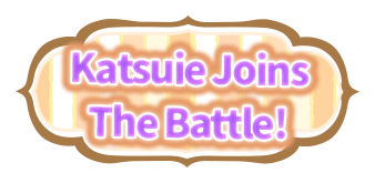 Katsuie Joins The Battle!